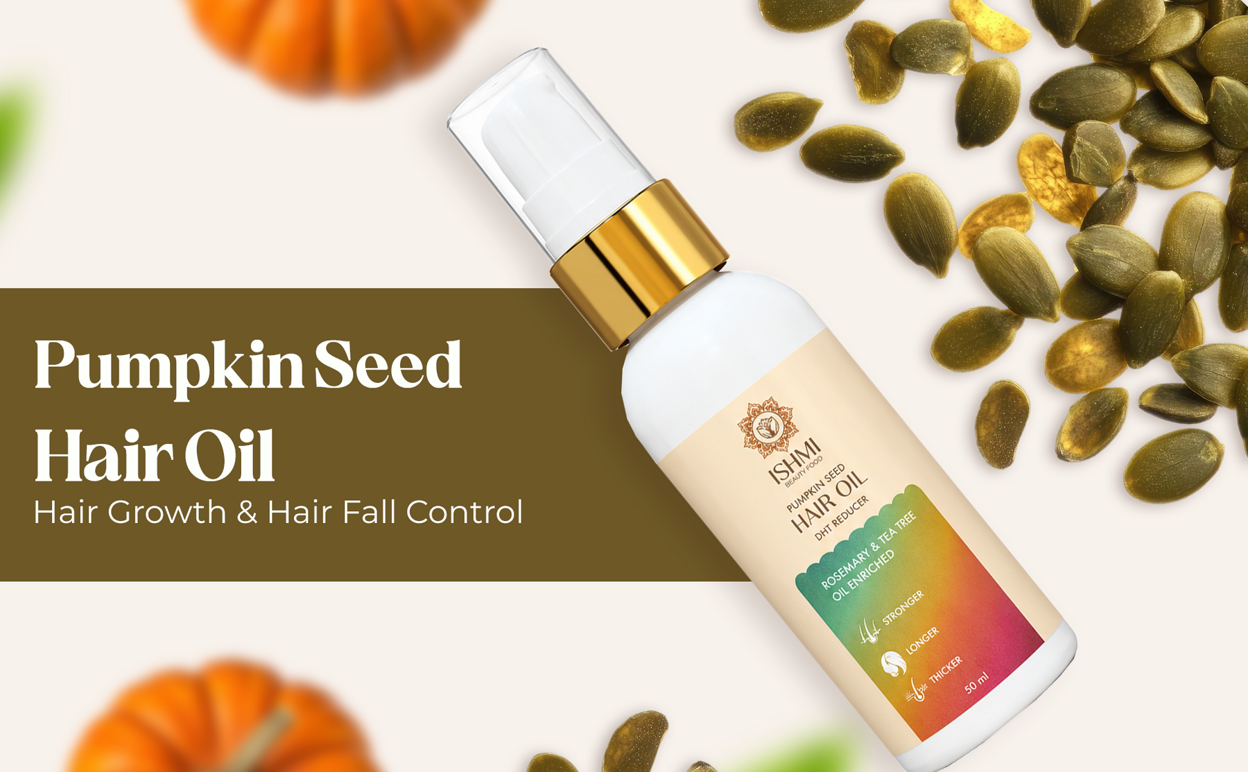Ishmi Pumpkin Seed Hair Oil | Hair Growth & Hair Fall Control